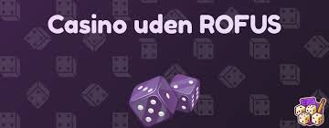 Online Casino Uden ROFUS Velkomstbonus Spill og Vind I Dag!