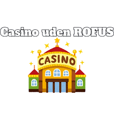 Casino Uden ROFUS med Paysafecard En Guide til Sikker Spiloplevelse Casino Uden ROFUS med Paysafecard En Guide til Sikker Spiloplevelse